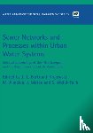 Bertrand-Krajewski, Jean-Luc - Sewer Networks and Processes within Urban Water Systems