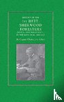 Gilson, Charles J. L. - History of the 1st Battalion Sherwood Foresters (Notts. and Derby Regt.) in the Boer War 1899-1902