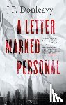 Donleavy, J. P. - A Letter Marked Personal