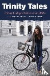 Gabriel Akujobi, Uche, Benson, Sarah, Crothers, Adam, Fychan, Heledd - Trinity Tales: Trinity College Dublin in the 2000s