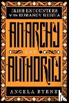Byrne, Angela - Anarchy and Authority