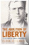 Hitchens, Peter - The Abolition Of Liberty
