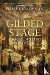 Snowman, Daniel - The Gilded Stage
