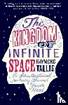 Tallis, Raymond - The Kingdom of Infinite Space