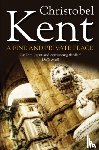 Kent, Christobel (Author) - A Fine and Private Place