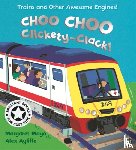 Mayo, Margaret - Awesome Engines: Choo Choo Clickety-Clack!