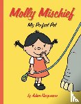 Hargreaves, Adam - Molly Mischief: My Perfect Pet