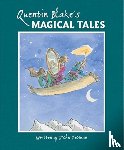 Yeoman, John - Quentin Blake's Magical Tales