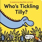 Jones, Rob - Who's Tickling Tilly?