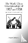 Golombek, H. - The World Chess Championship 1957, 1958
