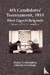 Golombek, Harry - 4th Candidates' Tournament, 1959 Bled-Zagreb-Belgrade September 7th - October 29th
