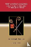  - The Anglo-Saxons from the Migration Period to the Eighth Century
