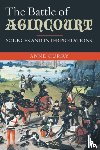 Curry, Anne - The Battle of Agincourt: Sources and Interpretations