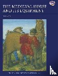 - The Medieval Horse and its Equipment, c.1150-1450