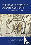 Pastan, Elizabeth Carson - Pastan, E: Bayeux Tapestry and Its Contexts - A Reassessment