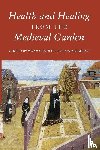  - Health and Healing from the Medieval Garden