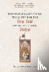  - Lancelot-Grail: 9. The Post-Vulgate Cycle. The Quest for the Holy Grail and The Death of Arthur