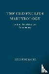  - The Old English Martyrology