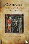 - Castration and Culture in the Middle Ages