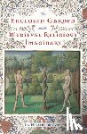 McAvoy, Liz Herbert - The Enclosed Garden and the Medieval Religious Imaginary