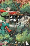  - Historians on Robin Hood