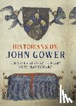  - Historians on John Gower