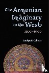 Collette, Carolyn P (Royalty Account) - The Armenian Imaginary in the West, 1100-1900