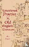 Jorgensen, Dr Alice - Emotional Practice in Old English Literature