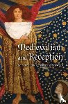  - Medievalism and Reception