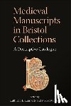  - Medieval Manuscripts in Bristol Collections