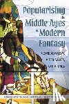  - Popularising the Middle Ages in Modern Fantasy