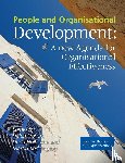 Francis, Helen, Holbeche, Linda, Reddington, Martin - People and Organisational Development : A new Agenda for Organisational Effectiveness