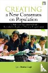 Singh, Jyoti Shankar - Creating a New Consensus on Population