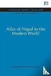 Sill, Michael - Atlas of Nepal in the Modern World
