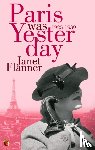 Flanner, Janet - Paris Was Yesterday