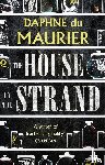 du Maurier, Daphne - The House On The Strand