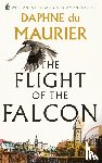 Du Maurier, Daphne - The Flight Of The Falcon