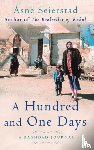 Seierstad, Asne - A Hundred And One Days