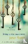 Frame, Janet - Living In The Maniototo