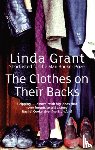 Grant, Linda - The Clothes On Their Backs