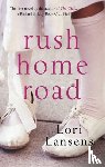 Lansens, Lori - Rush Home Road