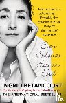 Betancourt, Ingrid - Even Silence Has An End