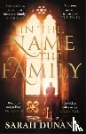 Dunant, Sarah - In The Name of the Family