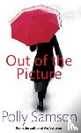 Samson, Polly - Out Of The Picture