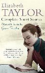 Taylor, Elizabeth - Complete Short Stories