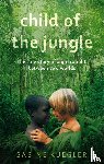 Kuegler, Sabine - Child Of The Jungle