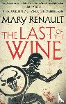 Renault, Mary - The Last of the Wine