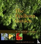 The Findhorn Community - The Findhorn Garden Story
