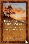 Greer, Carl - Change Your Story, Change Your Life
