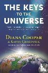 Cooper, Diana, Crosswell, Kathy - The Keys to the Universe